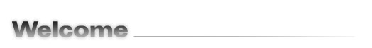 Welcome